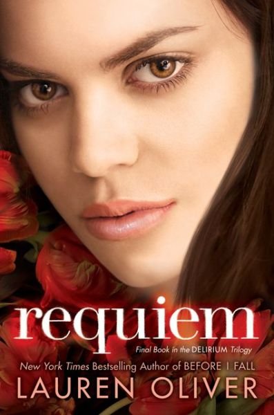 Cover for Lauren Oliver · Requiem - Delirium Trilogy (Taschenbuch) (2013)