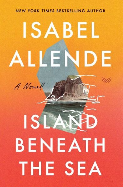 Cover for Isabel Allende · Island Beneath the Sea: A Novel (Paperback Book) (2020)