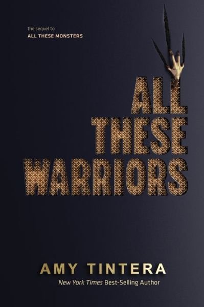 Cover for Amy Tintera · All These Warriors - All These Monsters (Paperback Bog) (2023)