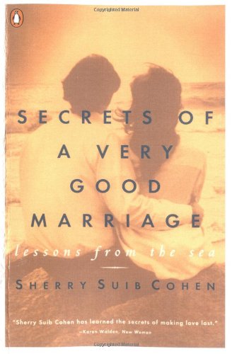 Cover for Sherry Suib Cohen · Secrets of a Very Good Marriage: Lessons from the Sea (Taschenbuch) (1994)