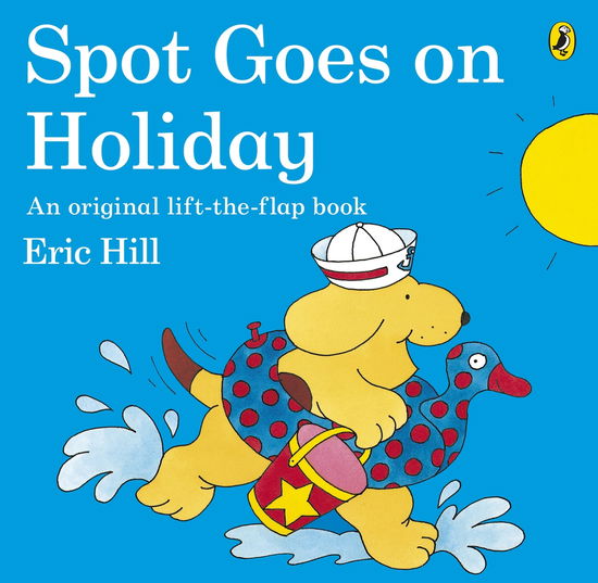 Cover for Eric Hill · Spot Goes on Holiday - Spot (Paperback Bog) (2013)