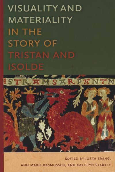 Cover for Jutta Eming · Visuality and Materiality in the Story of Tristan and Isolde (Hardcover Book) (2022)