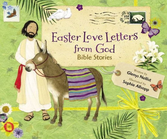Easter Love Letters from God, Updated Edition: Bible Stories - Love Letters from God - Glenys Nellist - Books - Zondervan - 9780310154778 - February 15, 2024