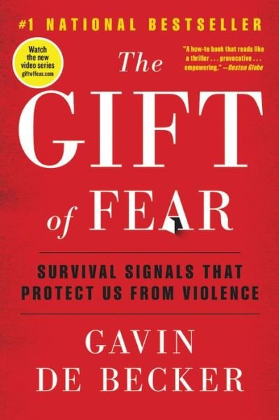 Cover for Gavin de Becker · The Gift of Fear : Survival Signals That Protect Us from Violence (Paperback Book) (2021)