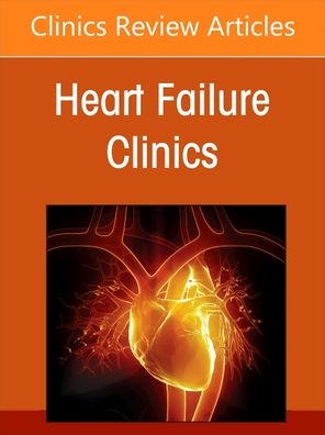 Cover for Challenges in Pulmonary Hypertension, An Issue of Heart Failure Clinics - The Clinics: Internal Medicine (Hardcover Book) (2022)
