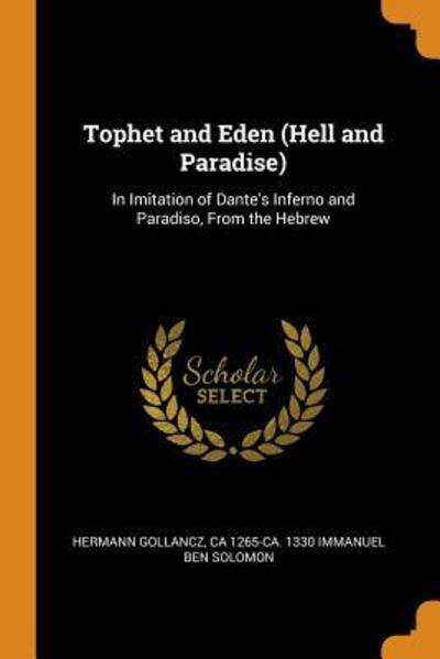 Cover for Hermann Gollancz · Tophet and Eden (Hell and Paradise): In Imitation of Dante's Inferno and Paradiso, from the Hebrew (Paperback Book) (2018)