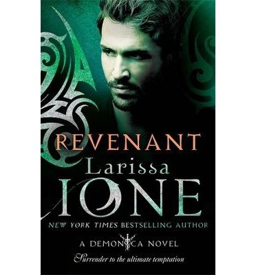 Cover for Larissa Ione · Revenant: Number 7 in series - Demonica Novel (Paperback Bog) (2014)