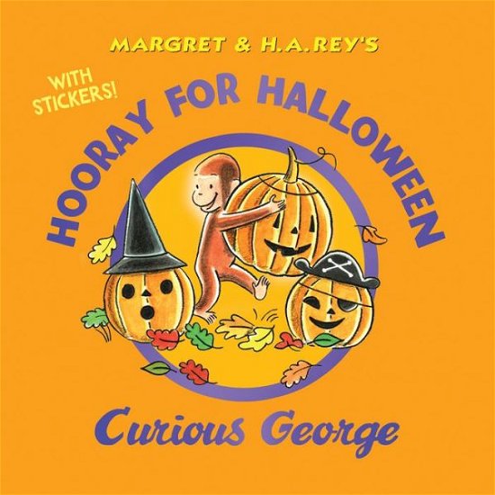 Hooray for Halloween, Curious George (with Stickers) - H. A. Rey - Books - Houghton Mifflin Harcourt Publishing Com - 9780358211778 - July 14, 2020