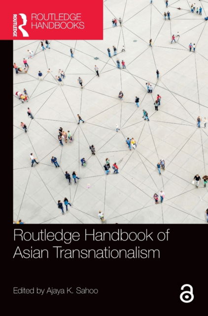 Cover for Ajaya Kumar Sahoo · Routledge Handbook of Asian Transnationalism (Hardcover Book) (2022)