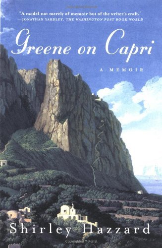 Cover for Shirley Hazzard · Greene on Capri: a Memoir (Taschenbuch) [Reprint edition] (2001)