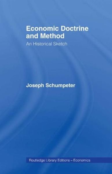 Cover for Joseph schumpeter · Economic Doctrine and Method (Paperback Book) (2007)
