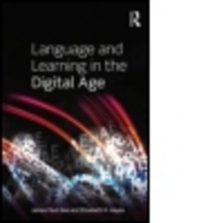 Cover for Gee, James Paul (Arizona State University, USA) · Language and Learning in the Digital Age (Paperback Bog) (2011)