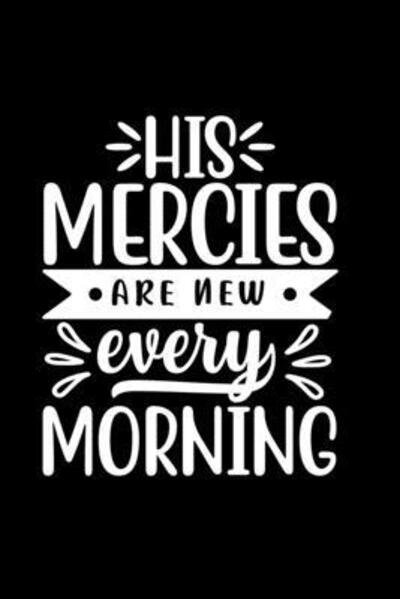 Cover for Joyful Creations · His Mercies Are New Every Morning (Paperback Book) (2024)