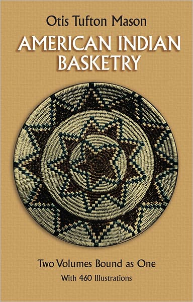 Cover for Otis T. Mason · American Indian Basketry - Native American (Paperback Book) (2003)