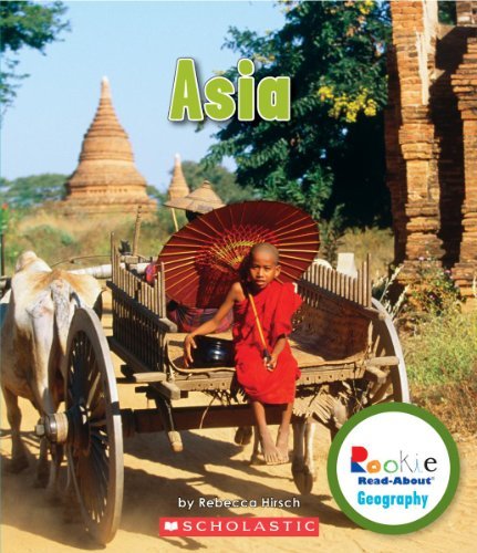 Cover for Rebecca Hirsch · Asia (Rookie Read-About Geography: Continents) - Rookie Read-About Geography (Pocketbok) (2012)
