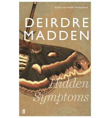 Cover for Deirdre Madden · Hidden Symptoms (Paperback Book) [Main edition] (2014)