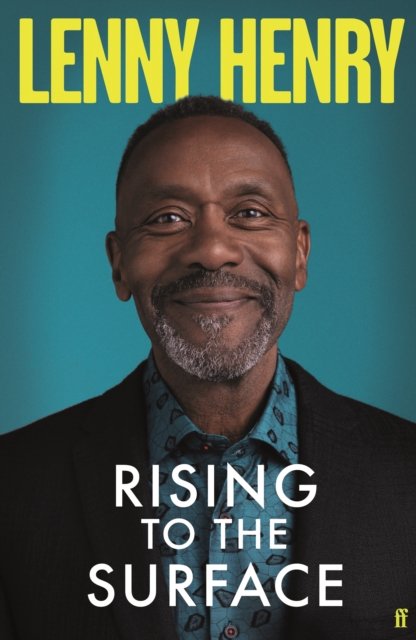 Cover for Lenny Henry · Rising to the Surface: 'Moving and honest' OBSERVER (Inbunden Bok) [Main edition] (2022)
