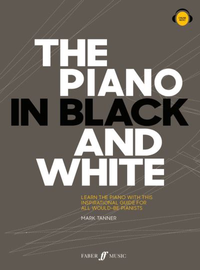 Cover for Mark Tanner · The Piano in Black and White (Sheet music) (2021)