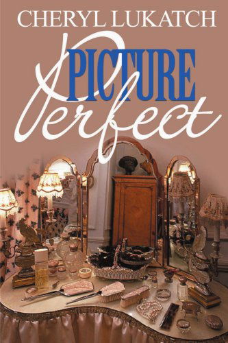 Cover for Cheryl Lukatch · Picture Perfect (Paperback Book) (2000)