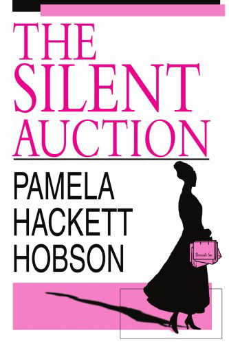 Cover for Pamela Hobson · The Silent Auction (Paperback Book) (2004)