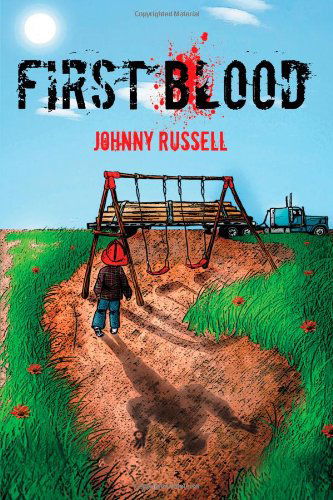 Cover for Johnny Russell · First Blood (Hardcover Book) (2009)