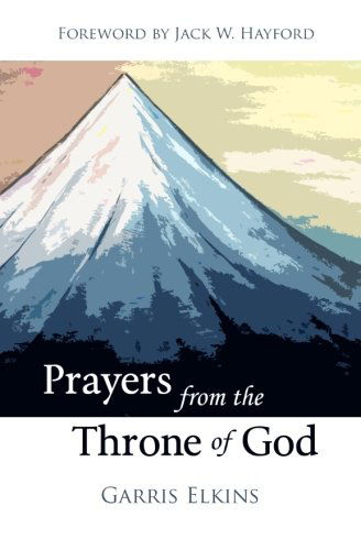 Cover for Garris Elkins · Prayers from the Throne of God (Paperback Book) (2011)