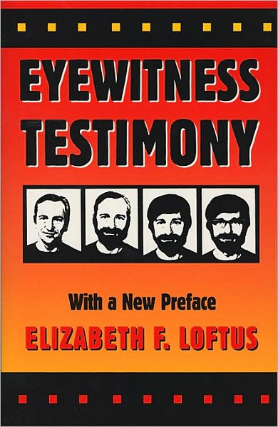 Cover for Elizabeth F. Loftus · Eyewitness Testimony: With a New Preface (Pocketbok) [2 New edition] (1996)