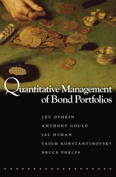 Quantitative Management of Bond Portfolios - Advances in Financial Engineering - Lev Dynkin - Books - Princeton University Press - 9780691202778 - May 26, 2020