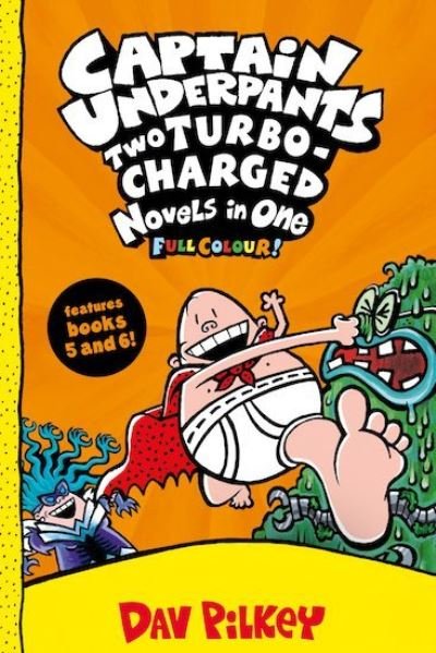 Captain Underpants: Two Turbo-Charged Novels in One (Full Colour!) - Captain Underpants - Dav Pilkey - Books - Scholastic - 9780702306778 - January 7, 2021
