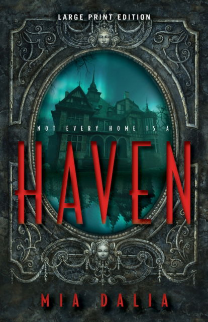 Mia Dalia · Haven (Pocketbok) [Large Print edition] (2024)