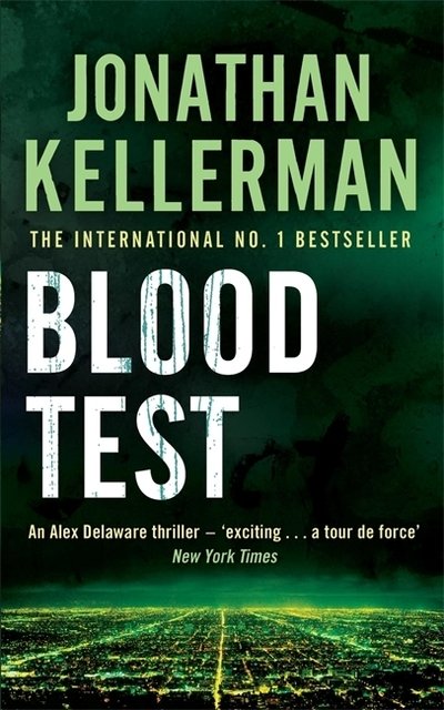 Cover for Jonathan Kellerman · Blood Test (Alex Delaware series, Book 2): A spellbinding psychological crime novel - Alex Delaware (Pocketbok) (2008)