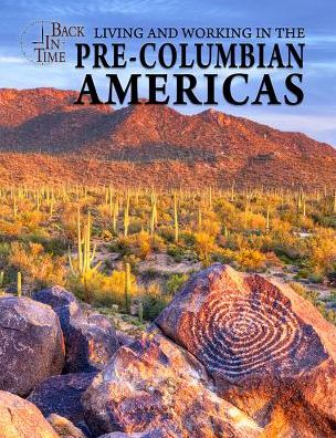 Cover for Joanne Randolph · Living and Working in the Pre-Columbian Americas (Paperback Book) (2017)