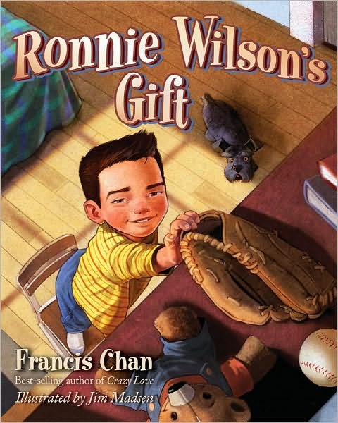 Cover for Francis Chan · Ronnie Wilson's Gift (Hardcover bog) (2011)