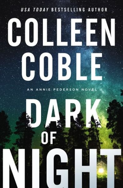 Cover for Colleen Coble · Dark of Night (Innbunden bok) (2023)