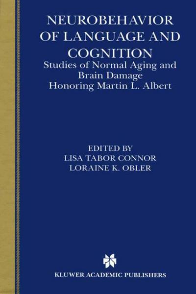 Cover for Martin L Albert · Neurobehavior of Language and Cognition: Studies of Normal Aging and Brain Damage (Hardcover Book) [2002 edition] (2000)