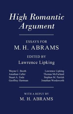 Cover for Lawrence Lipking · High Romantic Argument: Essays for M. H. Abrams (Paperback Book) (2010)