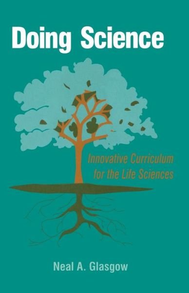 Cover for Neal A. Glasgow · Doing Science: Innovative Curriculum for the Life Sciences (Pocketbok) (1996)