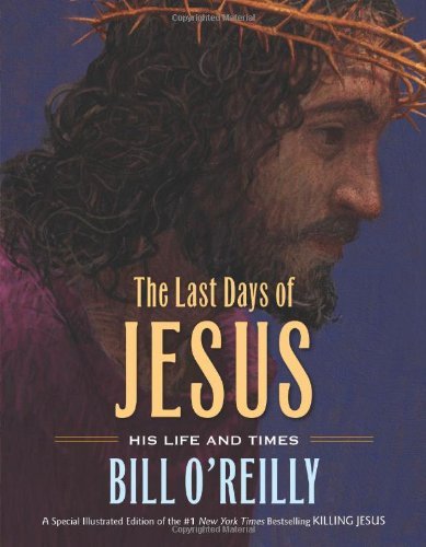 Cover for Bill O'reilly · Last Days of Jesus (Innbunden bok) (2014)