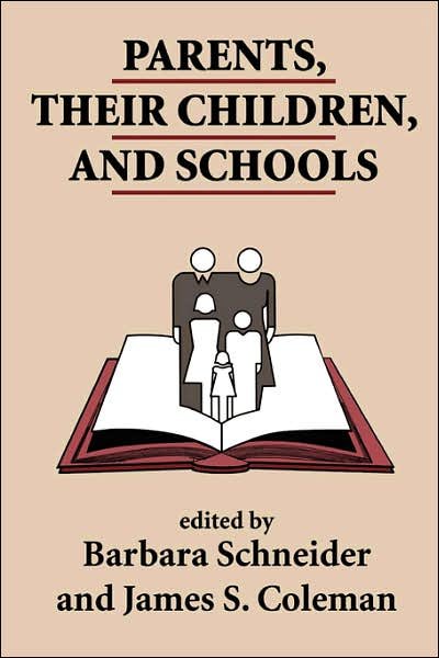 Cover for James S. Coleman · Parents, Their Children, And Schools (Paperback Book) [New edition] (1996)