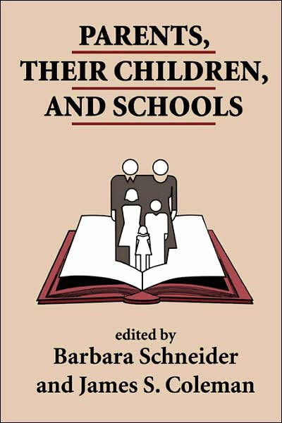 Parents, Their Children, And Schools - James S. Coleman - Books - Taylor & Francis Inc - 9780813330778 - March 22, 1996