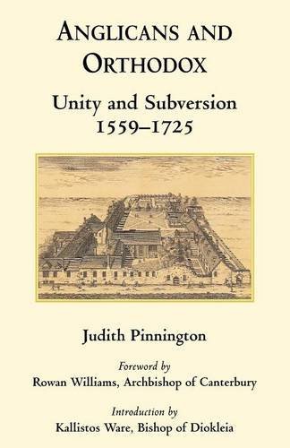 Cover for Judith Pinnington · Anglicans and Orthodox: Unity and Subversion 1559-1725 (Taschenbuch) (2003)