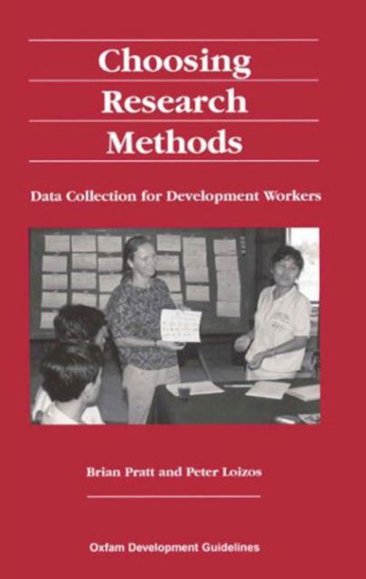 Cover for Brian Pratt · Choosing Research Methods: Data collection for development workers (Paperback Book) (1992)