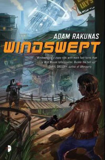 Windswept - Windswept - Adam Rakunas - Kirjat - Watkins Media - 9780857664778 - torstai 3. syyskuuta 2015