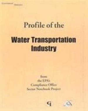 Cover for U.S. Environmental Protection Agency · Profile of the Water Transportation Industry (Paperback Book) (2001)