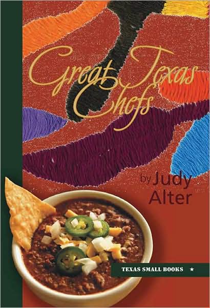 Cover for Judy Alter · Great Texas Chefs (Hardcover Book) (2008)