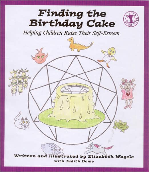 Cover for Elizabeth Wagele · Finding the Birthday Cake: Helping Children Raise Their Self-Esteem (Paperback Bog) (2007)