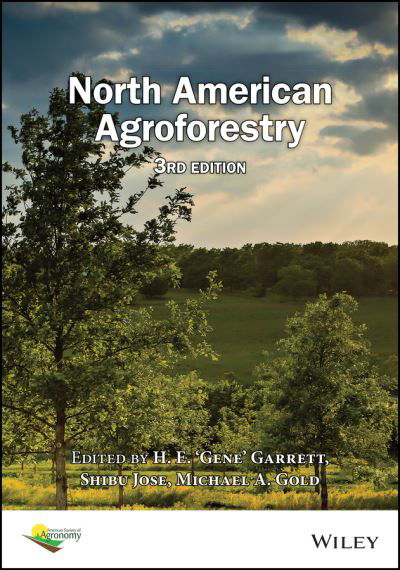 Cover for HE Garrett · North American Agroforestry - ASA, CSSA, and SSSA Books (Hardcover Book) (2022)