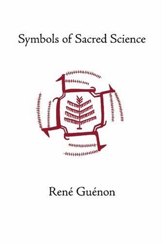 Cover for Ren e Gu enon · Symbols of Sacred Science (Paperback Book) [2 Revised edition] (2004)