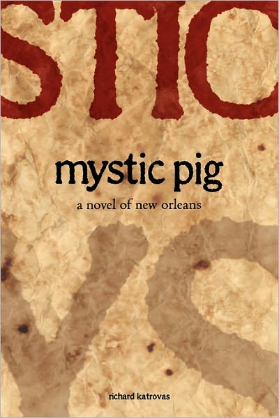 Cover for Richard Katrovas · Mystic Pig (Paperback Book) (2008)