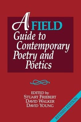 Cover for Stuart Friebert · A FIELD Guide to Contemporary Poetry and Poetics: Revised Edition (Taschenbuch) (1997)
